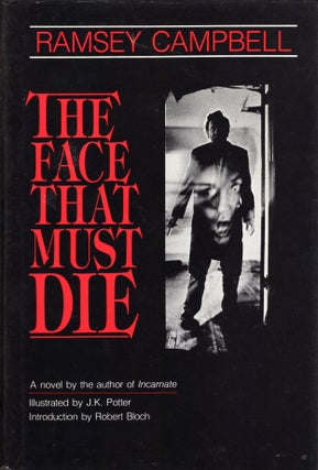 Item #33496 The Face That Must Die. Ramsey Campbell