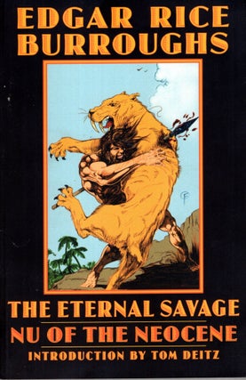 Item #33795 The Eternal Savage / Nu of the Neocene. Edgar Rice Burroughs