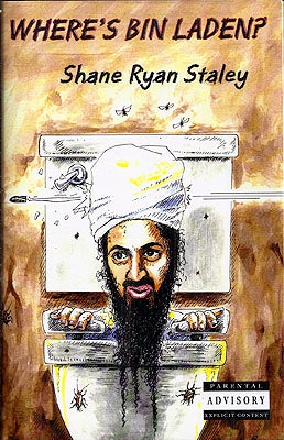 Item #35644 Where's Bin Laden? Shane Ryan Staley