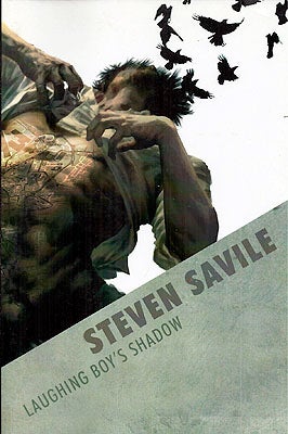 Item #35779 Laughing Boy's Shadow. Steven Savile