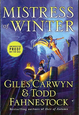 Item #35803 Mistress of Winter. Giles Carwyn, Todd Fahnestock