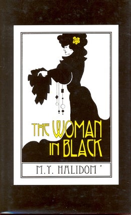 Item #35932 The Woman In Black. M. Y. Halidom