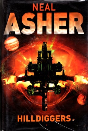 Item #36443 Hilldiggers. Neal Asher