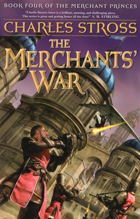 Item #37061 The Merchants' War: Merchant Princes Book Four. Charles Stross
