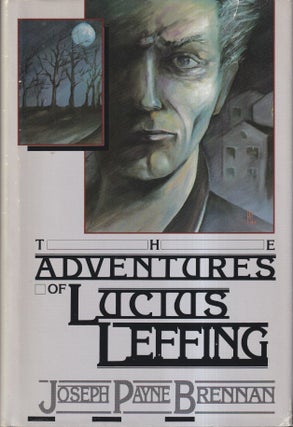 Item #37234 The Adventures of Lucius Leffing. Joseph Payne Brennan