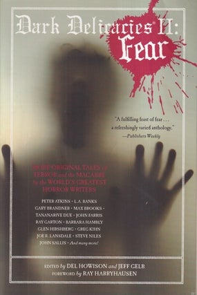 Item #37254 Dark Delicacies II: Fear; More Original Tales of Terror and the Macabre by the...