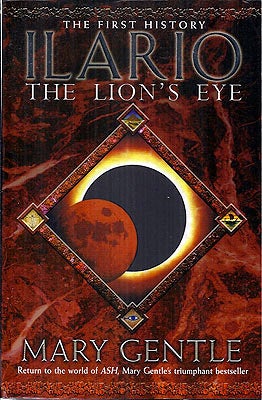 Item #37991 Ilario: The Lion's Eye. Mary Gentle