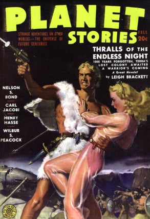 Item #38064 Planet Stories: Fall 1943. PLANET STORIES