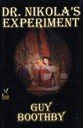 Item #38993 Dr. Nikola's Experiment. Guy Boothby