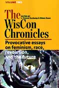 Item #39081 The WisCon Chronicles Volume Two. L. Timmel Duchamp, Eileen Gunn.