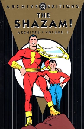 Item #39370 The Shazam! Archives Volume 3. C. C. Beck