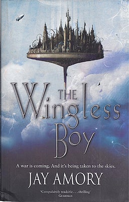 Item #39738 The Wingless Boy. Jay Amory