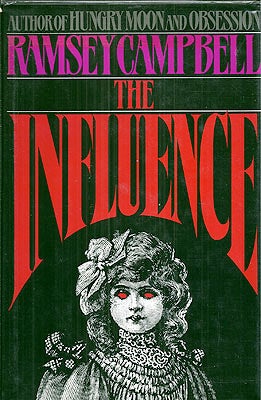Item #4055 The Influence. Ramsey Campbell