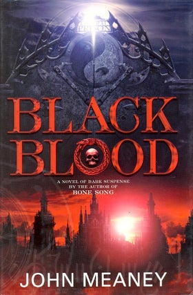 Item #40674 Black Blood. John Meaney
