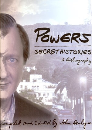 Item #41684 Powers Secret Histories: A Bibliography. compiler, re: Tim Powers
