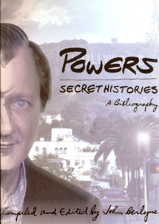 Item #41684 Powers Secret Histories: A Bibliography. compiler, re: Tim Powers.