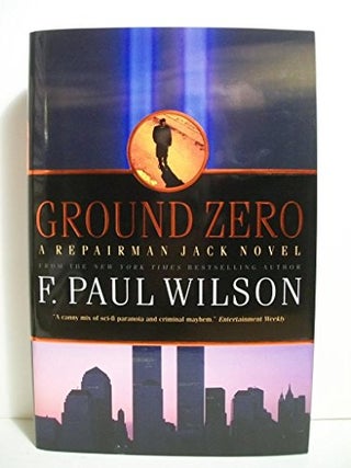 Item #42062 Ground Zero. F. Paul Wilson
