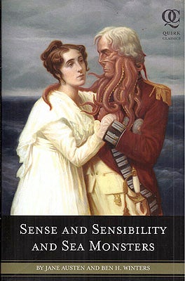 Item #42192 Sense and Sensibility and Sea Monsters. Jane Austen, Ben L. Winters