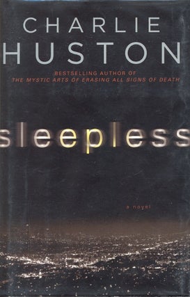 Item #42817 Sleepless. Charlie Huston