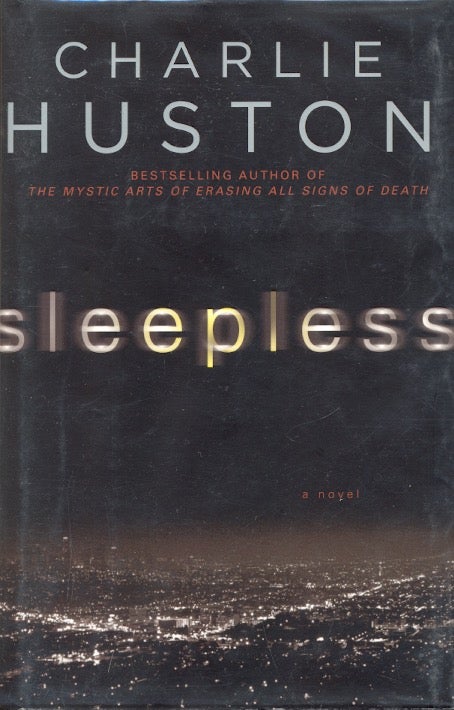 Item #42817 Sleepless. Charlie Huston.