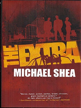 Item #43178 The Extra. Michael Shea