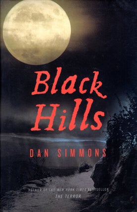 Item #43197 The Black Hills. Dan Simmons