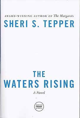 Item #43632 The Waters Rising. Sheri S. Tepper