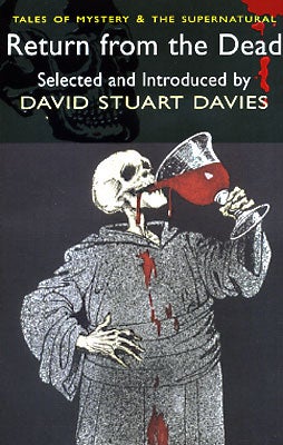 Item #43643 Return from the Dead: A Collection of Mummy Stories. David Stuart Davies