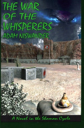 Item #44493 The War of the Whisperers. Adam Niswander
