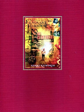 Item #44782 Tales from a Fragrant Harbour. Gary Kilworth