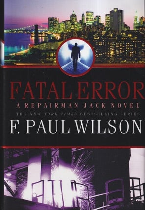 Item #44815 Fatal Error. F. Paul Wilson