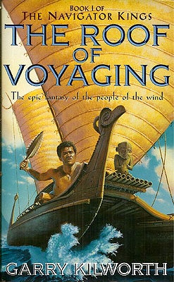 Item #452 The Roof of Voyaging. Garry Kilworth