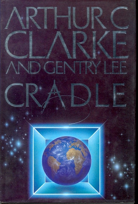 Item #4532 Cradle. Arthur C. Clarke, Gentry Lee.