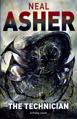 Item #45333 The Technician. Neal Asher