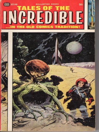 Item #45375 Tales of the Incredible in the Comics Tradition. Ballantine Books