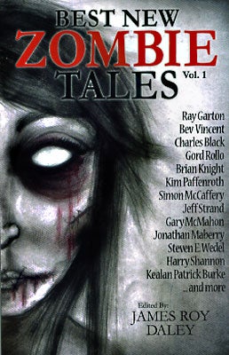 Item #45440 Best New Zombie Tales Volume 1. James Roy Daley