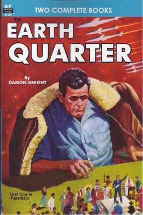 Item #46393 Earth Quarter / Envoy To New Worlds. Damon / Laumer Knight, Keith