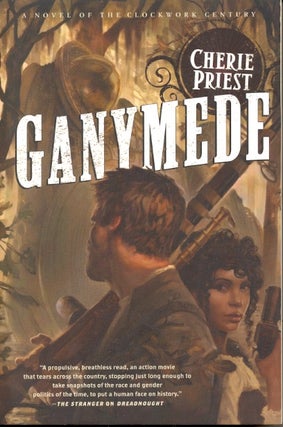 Item #46820 Ganymede. Cherie Priest