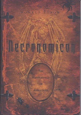 Item #46866 Necronomicon: The Wanderings of Alhazred. Donald Tyson