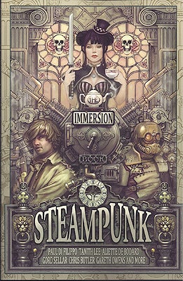 Item #47051 The Immersion Book of Steampunk. Gareth Jones, Carmelo Rafala