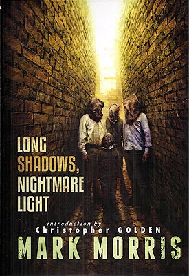 Item #47254 Long Shadows, Nightmare Light. Mark Morris