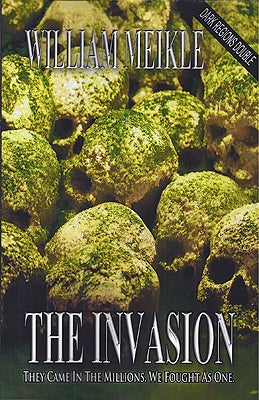 Item #47270 The Invasion / The Valley. William Meikle