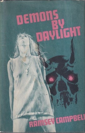Item #47362 Demons by Daylight. Ramsey Campbell