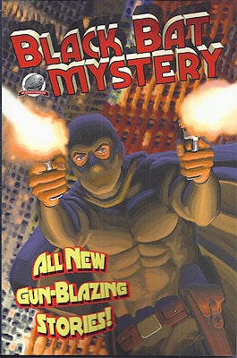 Item #47522 Black Bat Mystery Volume 1. Ron Fortier