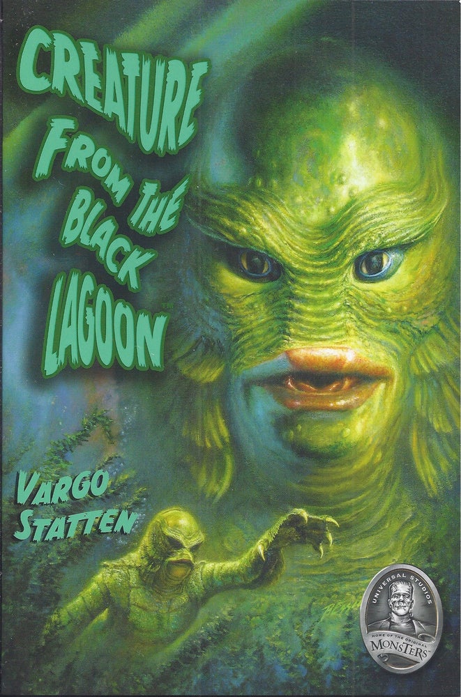 Item #47525 The Creature from the Black Lagoon. John Russell Fearn, Vargo as Statten.