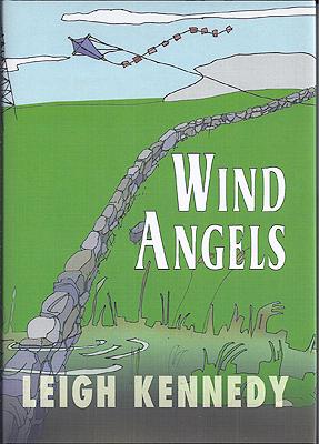 Item #47837 Wind Angels. Leigh Kennedy.