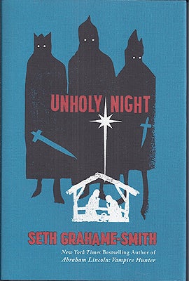 Item #48148 Unholy Night. Seth Grahame-Smith