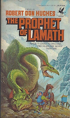 Item #48255 The Prophet of Lamath. Robert Don Hughes.