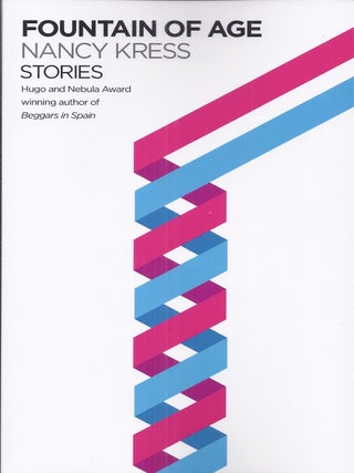 Item #48260 Fountain of Age: Stories. Nancy Kress