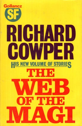 Item #4848 The Web of the Magi. Richard Cowper